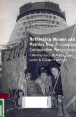 RETHINKING WOMEN AND POLITICS:NEW ZEALAND AND COMPARATIVE PERSPECTIVES