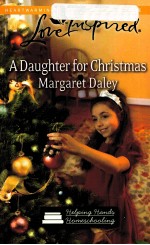 A DAUGHTER FOR CHRISTMAS MARGARET DALEY