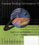 Common desktop environment 1.0. Application builder user's guide