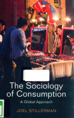 THE SOCIOLOGY OF CONSUMPTION A GLOBAL APPROACH