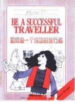 How to Be a Successful Traveller