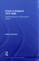 CRIME IN ENGLAND 1815-1880 EXPERIENCING THE CRIMINAL JUSTICE SYSTEM