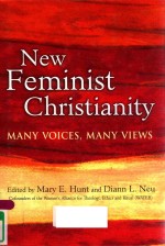 NEW FEMINIST CHRISTIANITY MANY VOICES