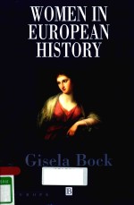 WOMEN IN EUROPEAN HISTORY