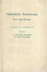 OPERATIVE ENDOSCOPY PAST AND FUTURE