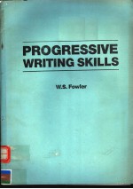 PROGRESSIVE WRITING SKILLS