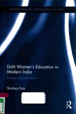 DALIT WOMEN'S EDUCATION IN MODERN INDIA DOUBLE DISCRIMINATION