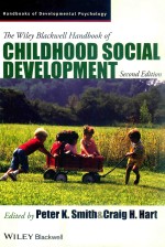 THE WILEY BLACKWELL HANBOOK OF CHILDHOOD SOCIAL DEVELOPMENT SECOND EDITION