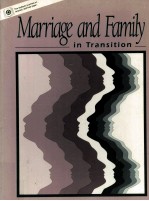 MARRIAGE AND FAMILY IN TRANSITION