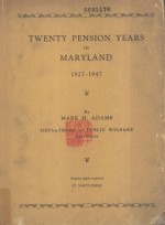 Twenty Pension Years in Maryland 1927-1947