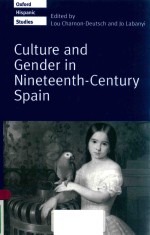 CULTURE AND GENDER IN NINETEENTH-CENTURY SPAIN