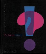 Problem solved:a primer in design and communication