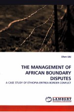 THE MANAGEMENT OF AFRICAN BOUNDARY DISPUTES