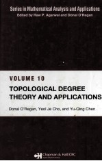 TOPOLOGICAL DEGREE THEORY AND APPLICATIONS VOLUME 10