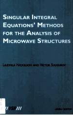 Singular Integral Equations' Methods for the Analysis of Microwave Structures