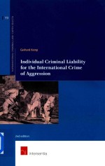 Individual Criminal Liability for the International Crime of Aggression 2nd Edition