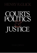 COURTS POLITICS AND JUSTICE THIRD EDITION