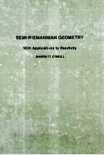 SEMI-RIEMANNIAN GEOMETRY WITH APPLICATIONS TO RELATIVITY