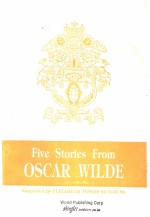 FIVE STORIES FROM OSCAR WILDE