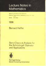 SEMI-CLASSICAL ANALYSIS FOR THE SCHRODINGER OPERATOR AND APPLICATIONS