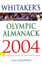 WHITAKER'S OLYMPIC ALMANACK THE ESSENTIAL GUIDE TO THE OLYMPIC GAMES