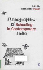 ETHNOGRAPHIES OF SCHOOLING IN CONTEMPORARY INDIA