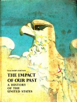 THE IMPACT OF OUR PAST A HISTORY OF THE UNITED STATES