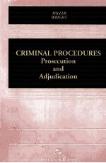 CRIMINAL PROCEDURES  PROSECUTION AND ADJUDICATION