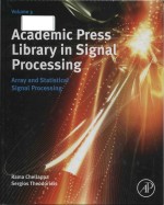 Academic Press Library in Signal Processing. Array and Statistical Signal Processing (Volume 3)