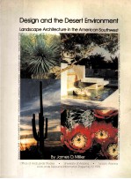 DESIGN AND TEH DESERT ENVIRONMENT:LANDSCAPE ARCHITECTURE AND THE AMERICAN SOUTHWEST