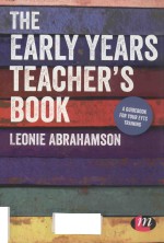 THE EARLY YEARS TEACHER'S BOOK: A GUIDEBOOK FOR TRAINING