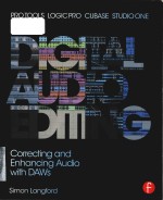 Digital audio editing correcting and enhancing audio in pro tools