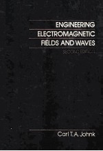 ENGINEERING ELECTROMAGNETIC FIELDS AND WAVES  SECOND EDITION