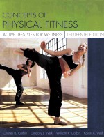 CONCEPTS OF PHYSICAL FITNESS  ACTIVE LIFESTYLES FOR WELLNESS  THIRTEENTH EDITION