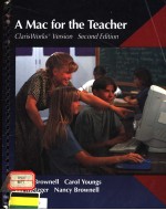 A MAC FOR THE TEACHER：CLARISWORKS VERSION  SECOND EDITION