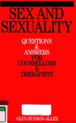 SEX AND AEXUALITY QUESTIONS AND ANSWERS FOR COUNSELLORS AND THERAPISTS