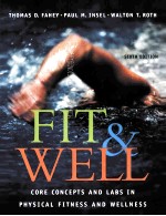 FIT & WELL  CORE CONCEPTS AND LABS IN PHYSICAL FITNESS AND WELLNESS  SIXTH EDITION