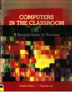 COMPUTERS IN THE CLASSROOM  A SURVIVAL GUIDE FOR TEACHERS