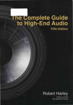 The complete guide to high-end audio (Fifth Edition)