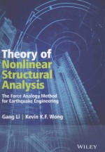 THEORY OF NONLINEAR STRUCTURAL ANALYSIS THE FORCE ANALOGY METHOD FOR EARTHQUAKE ENGINEERING