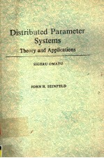 DISTRIBUTED PARAMETER SYSTEMS  THEORY AND APPLICATION