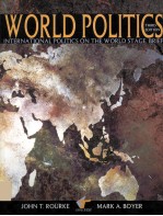 WORLD POLITICS  INTERNATIONAL POLITICS ON THE WORLD STAGE，BRIEF  THIRD EDITION