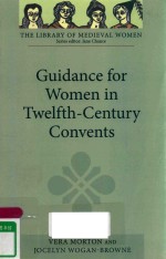 GUIDANCE FOR WOMEN IN TWELFTH-CENTURY CONVENTS