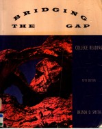 BRIDGING THE GAP COLLEGE READING  FIFTH EDITION