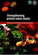 STRENGTHENING POTATO VALUE CHAINS TECHNICAL AND POLICY OPTIONS FOR DEVELOPING COUNTRIES