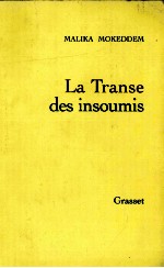 LA TRANSE DES INSOUMIS