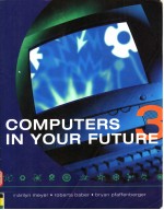 COMPUTERS IN YOUR FUTURE  3