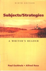 SUBJECTS/STRATEGIES A WRITER’S READER