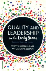 QUALITY AND LEADERSHIP IN THE EARLY YEARS RESEARCH