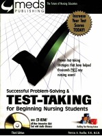 SUCCESSFUL PROBLEM-SOLVING & TEST-TAKING FOR BEGINNING NURSING STUDENTS  THIRD EDITION